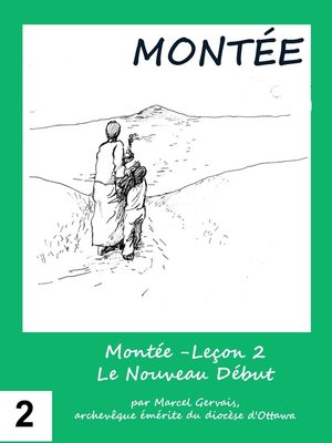 cover image of Montée -Leçon 2 Le Nouveau Début